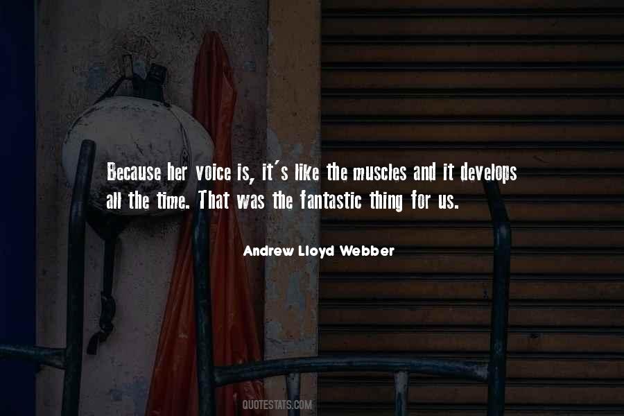 Andrew Lloyd Webber Quotes #1431857