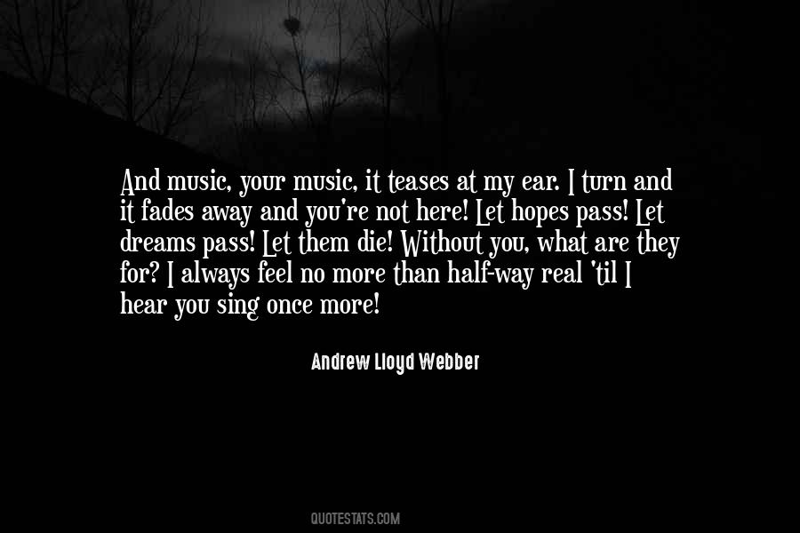 Andrew Lloyd Webber Quotes #1673211