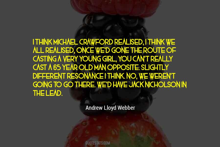 Andrew Lloyd Webber Quotes #792440