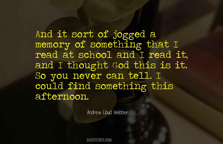 Andrew Lloyd Webber Quotes #892916
