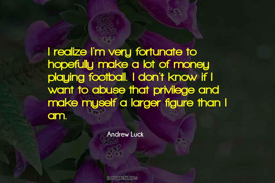 Andrew Luck Quotes #122198