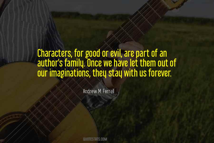 Andrew M. Ferrell Quotes #770953