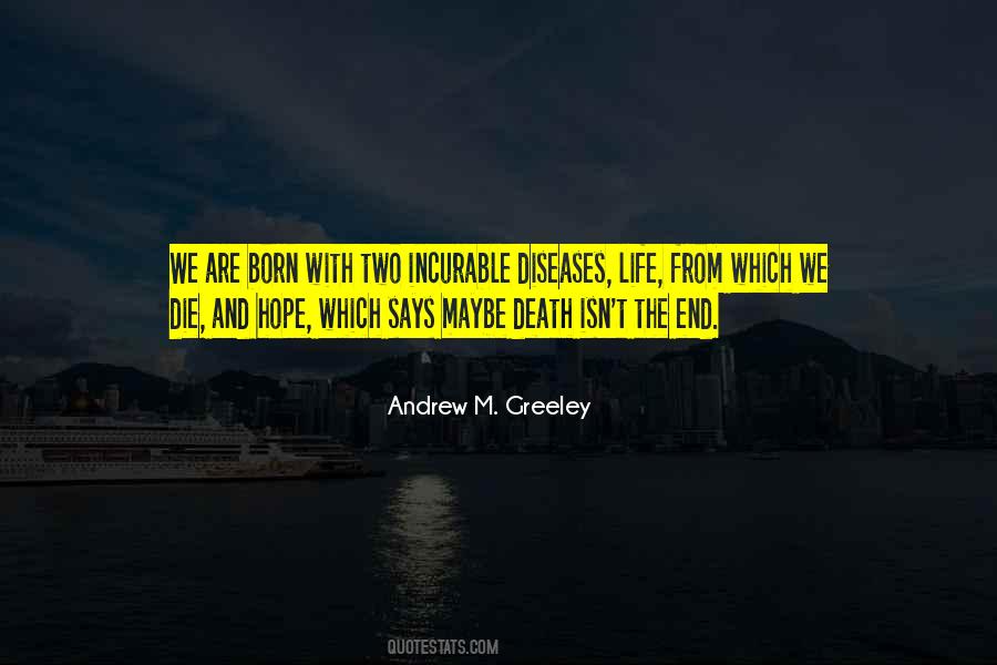 Andrew M. Greeley Quotes #1828013