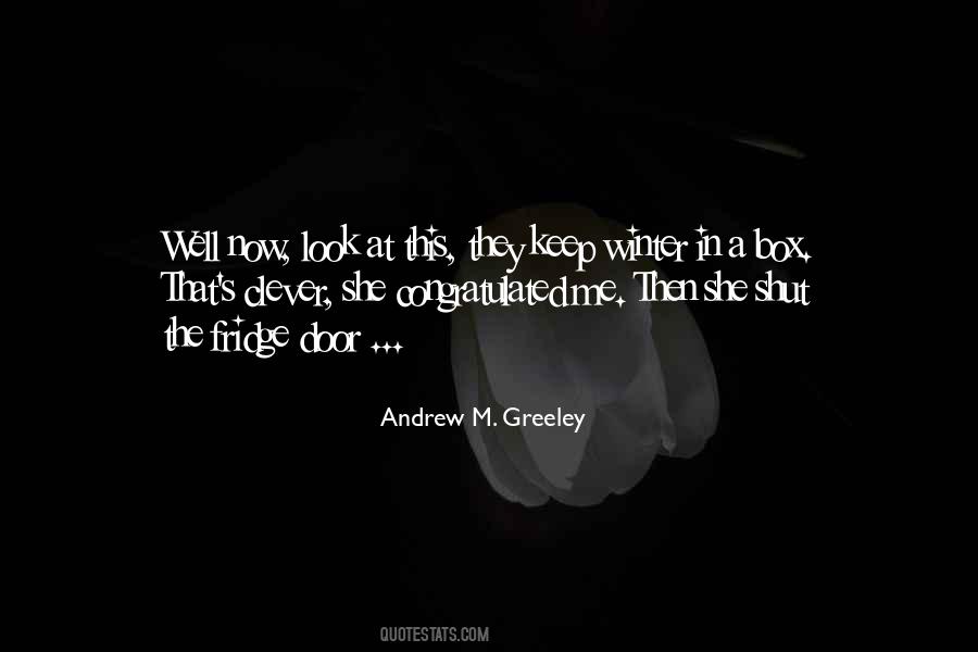 Andrew M. Greeley Quotes #702530