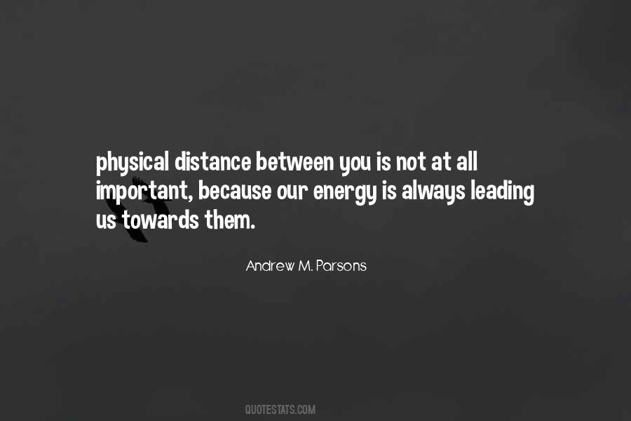 Andrew M. Parsons Quotes #309216