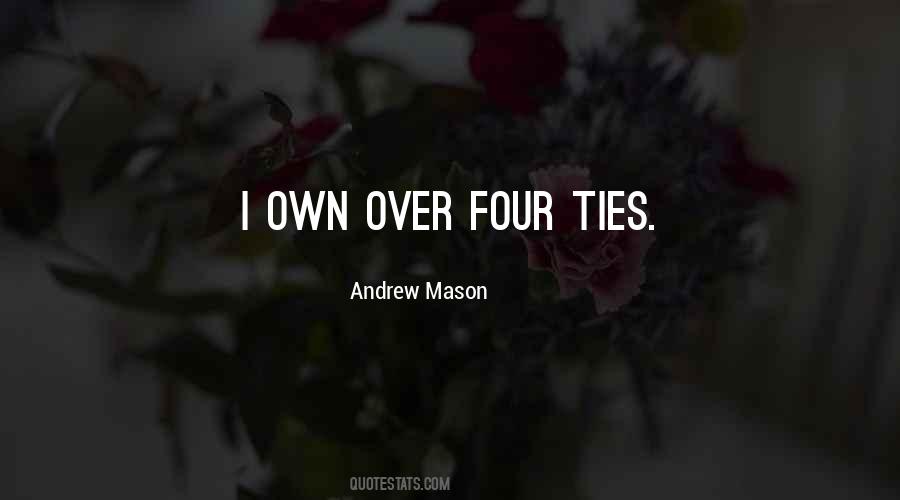 Andrew Mason Quotes #59349