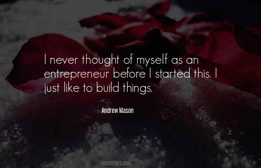 Andrew Mason Quotes #817549