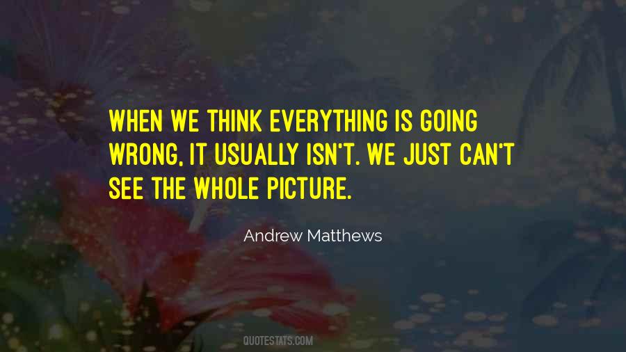 Andrew Matthews Quotes #1273383