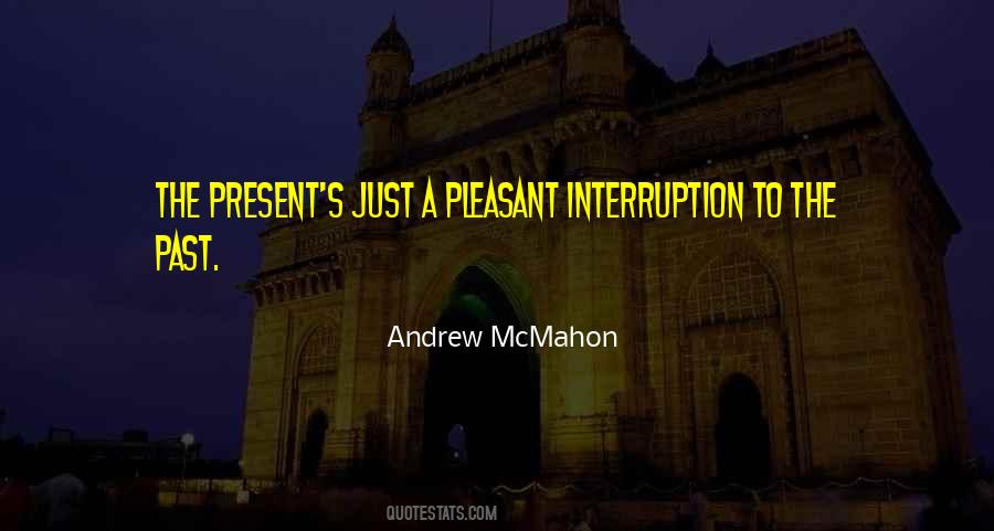 Andrew McMahon Quotes #851561