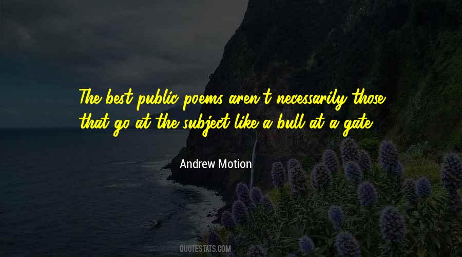 Andrew Motion Quotes #1388584