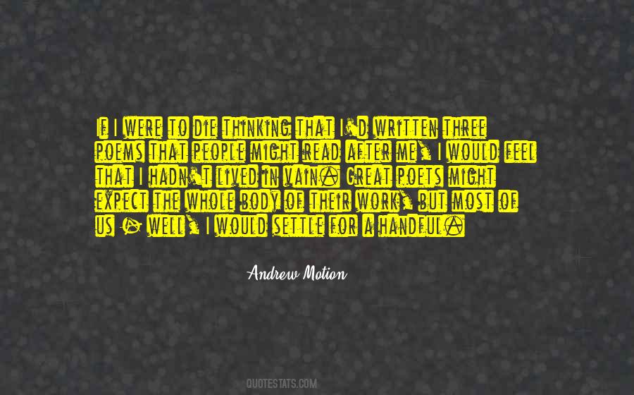 Andrew Motion Quotes #259136