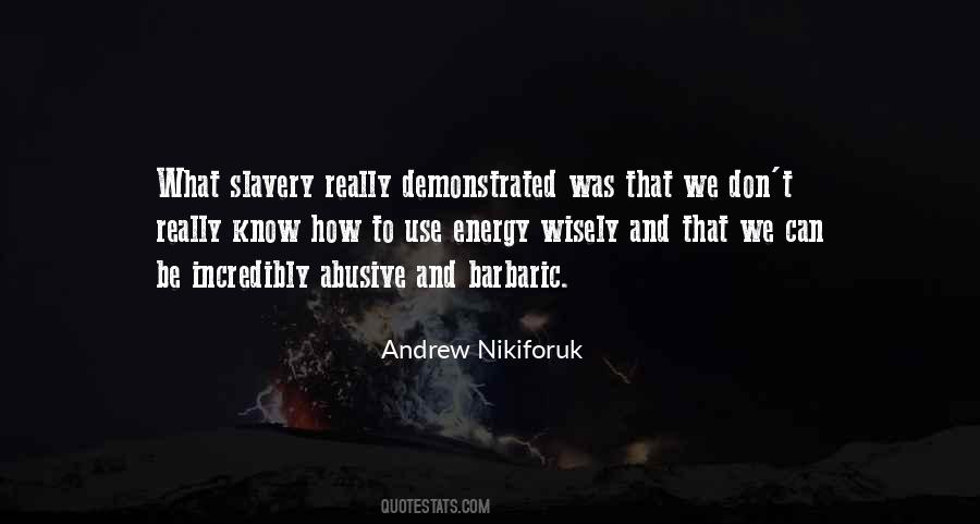 Andrew Nikiforuk Quotes #1777268