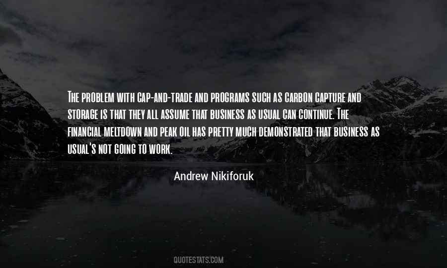 Andrew Nikiforuk Quotes #539892