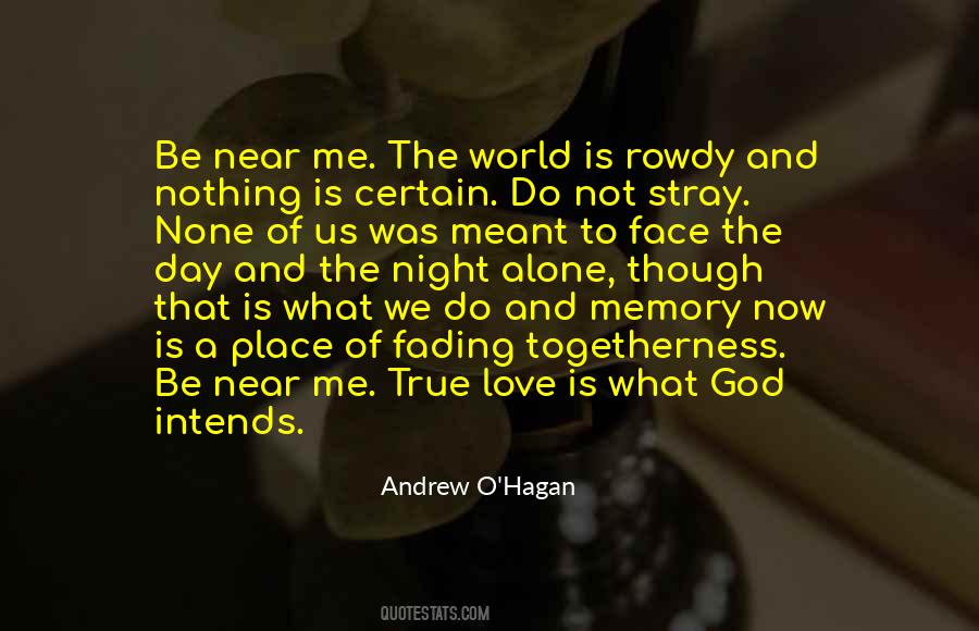 Andrew O'Hagan Quotes #1424731