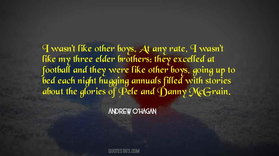 Andrew O'Hagan Quotes #1694715