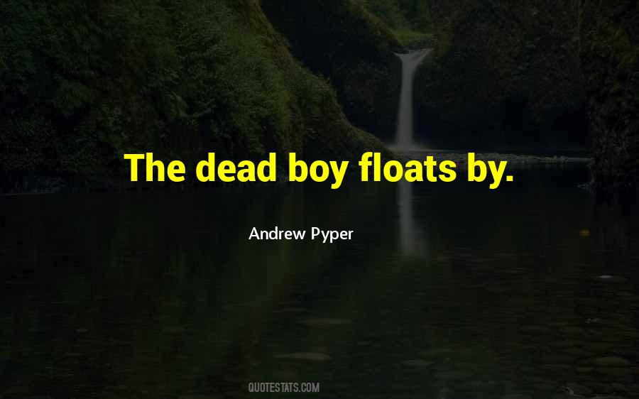 Andrew Pyper Quotes #1069739