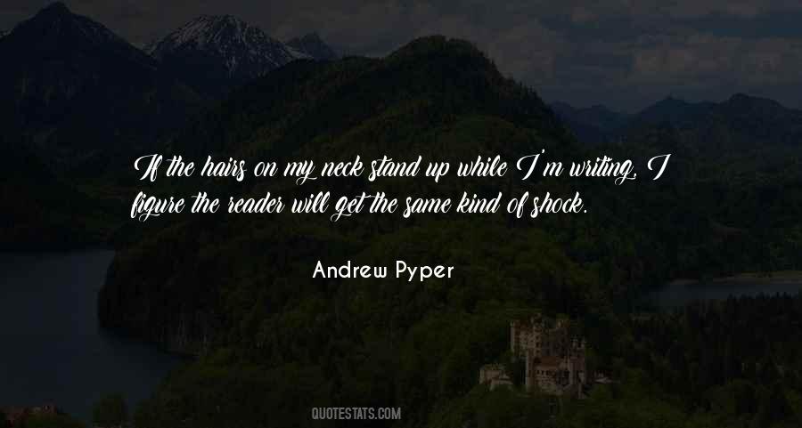 Andrew Pyper Quotes #1705534