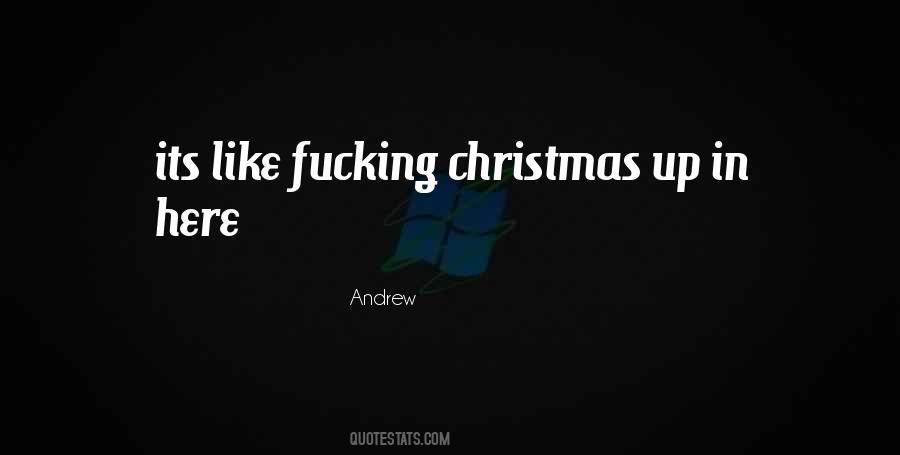 Andrew Quotes #1842481