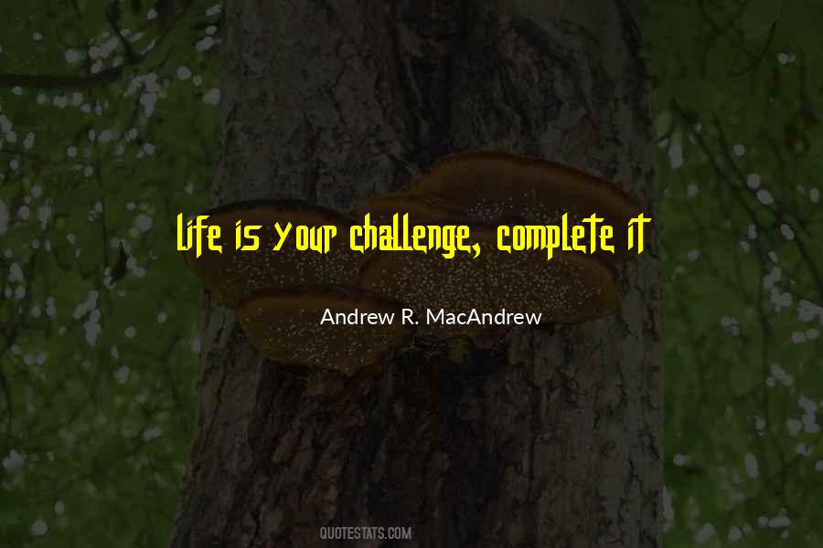 Andrew R. MacAndrew Quotes #830081