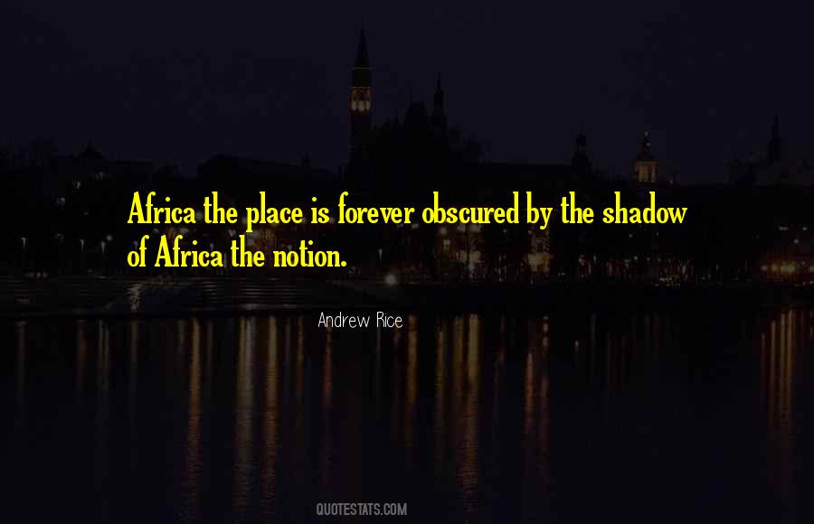 Andrew Rice Quotes #938608