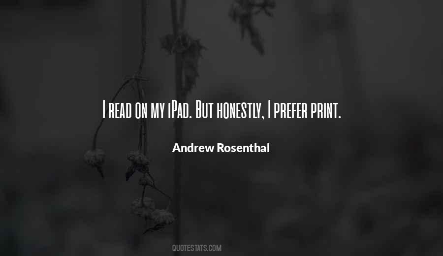 Andrew Rosenthal Quotes #1445554