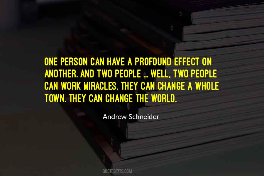 Andrew Schneider Quotes #1086545