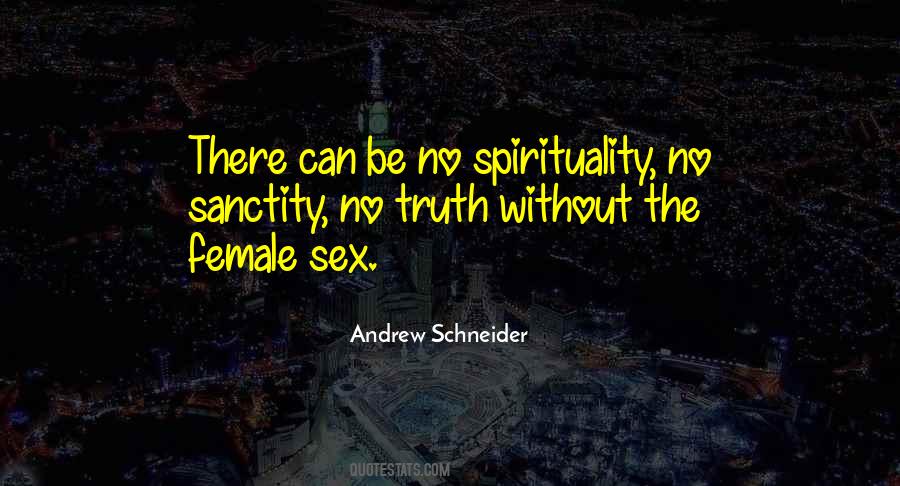 Andrew Schneider Quotes #1571815