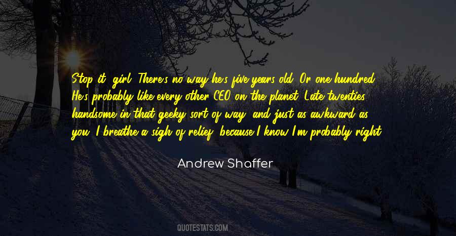 Andrew Shaffer Quotes #1517764