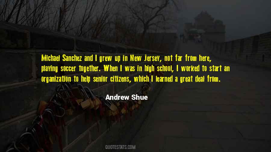 Andrew Shue Quotes #950268