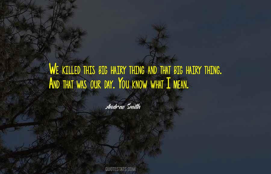 Andrew Smith Quotes #1087314