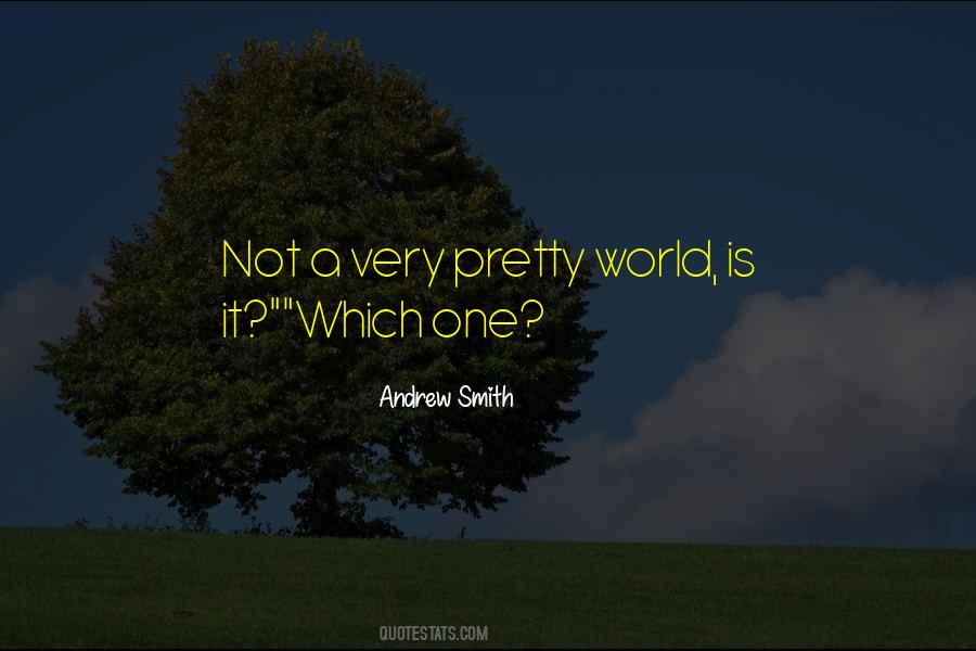 Andrew Smith Quotes #1433926