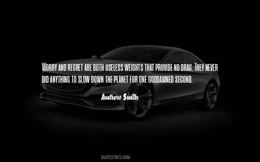 Andrew Smith Quotes #1511931