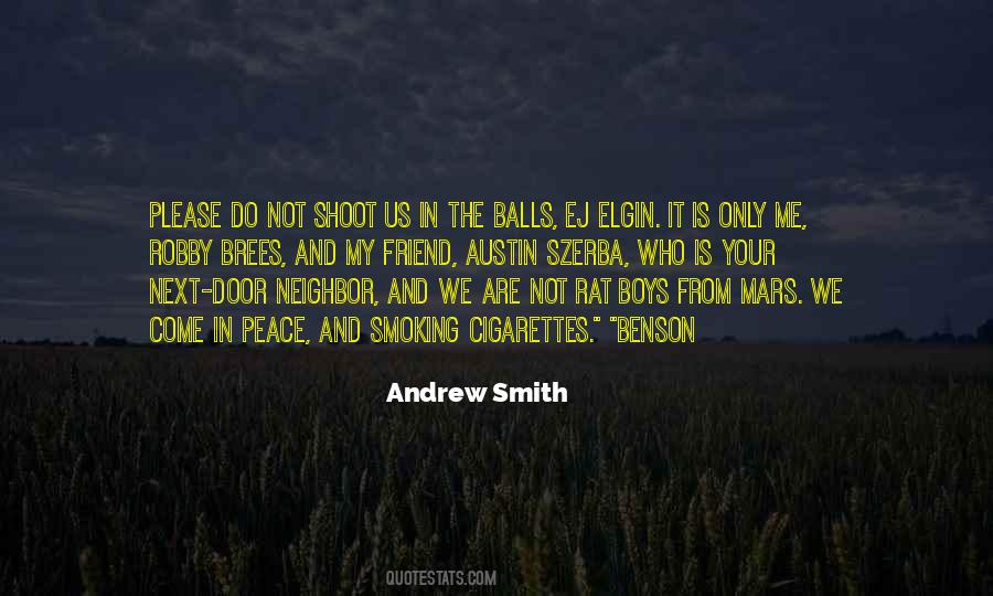 Andrew Smith Quotes #1715082