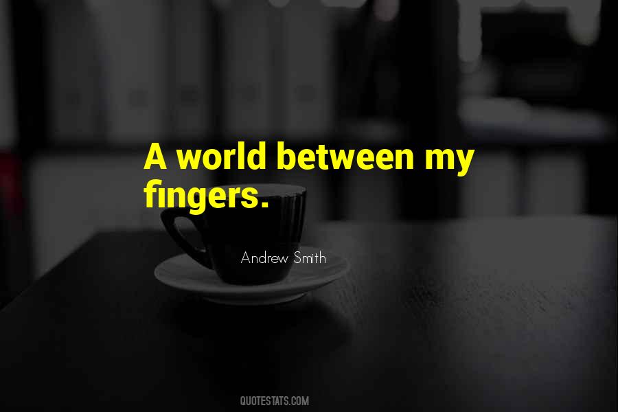 Andrew Smith Quotes #1860990