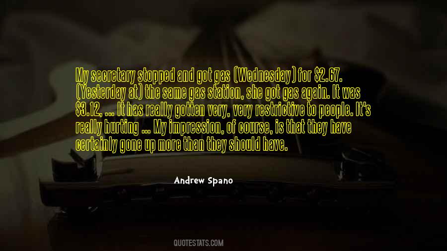 Andrew Spano Quotes #1728925