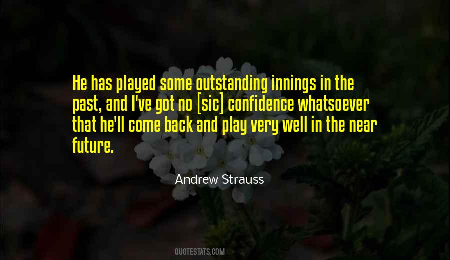 Andrew Strauss Quotes #506559