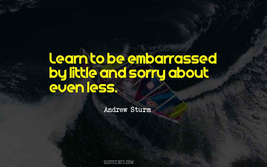 Andrew Sturm Quotes #223570