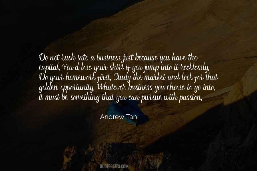 Andrew Tan Quotes #149050