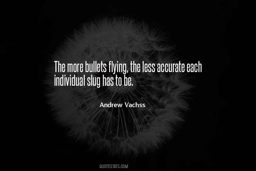 Andrew Vachss Quotes #399389