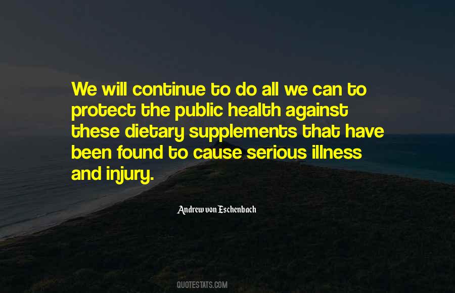 Andrew Von Eschenbach Quotes #1568982