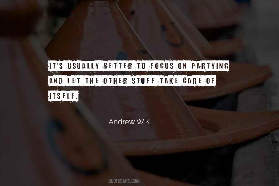 Andrew W.K. Quotes #64465