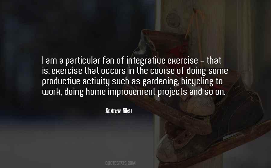 Andrew Weil Quotes #1199776