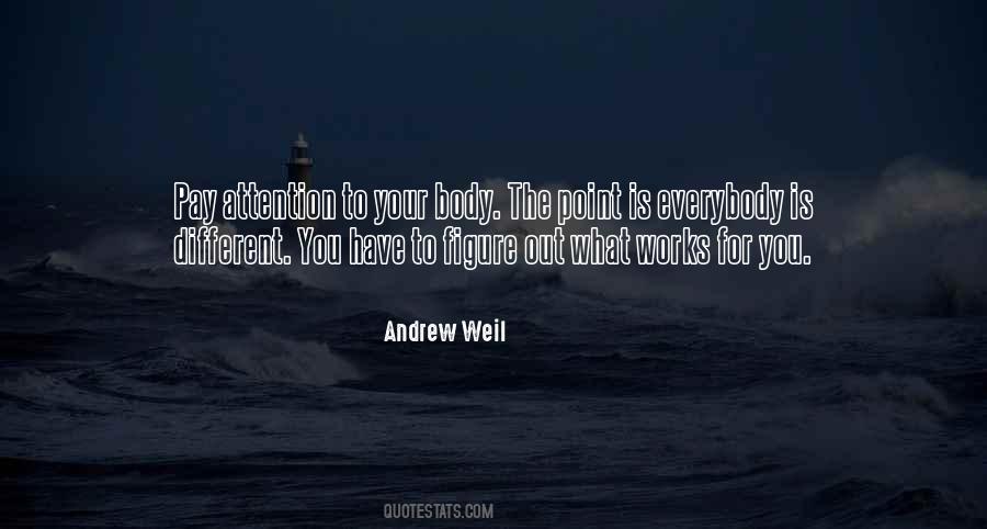 Andrew Weil Quotes #1389718