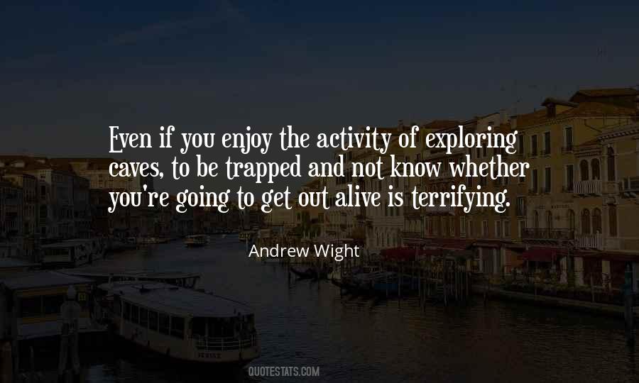 Andrew Wight Quotes #1776364