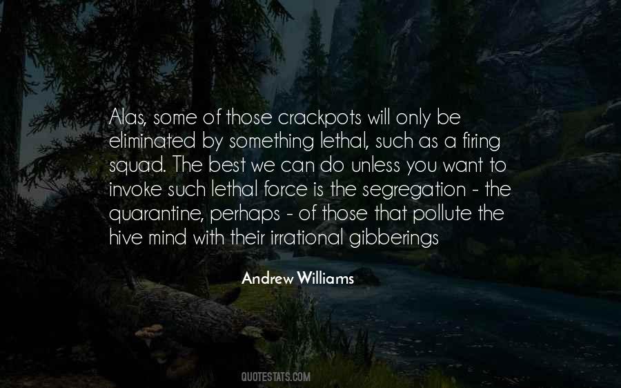 Andrew Williams Quotes #295017