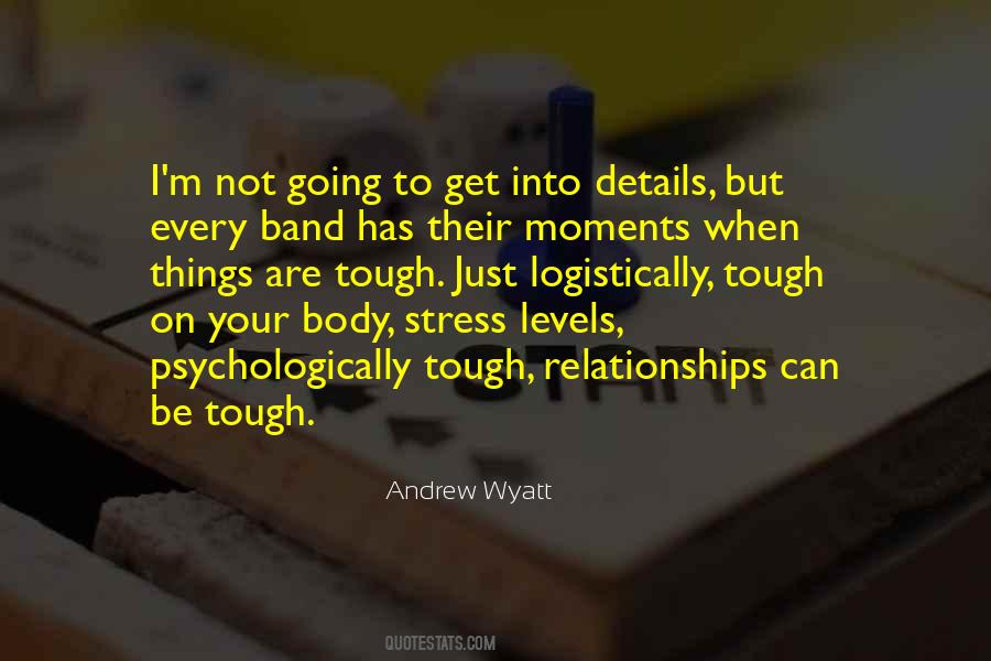 Andrew Wyatt Quotes #680054