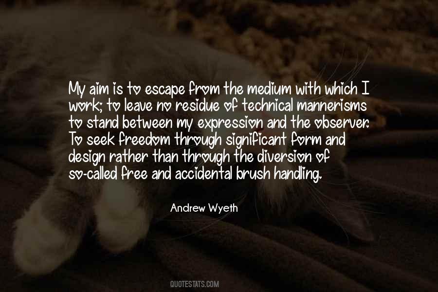 Andrew Wyeth Quotes #1043120