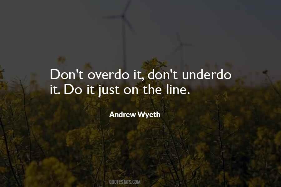 Andrew Wyeth Quotes #1812180