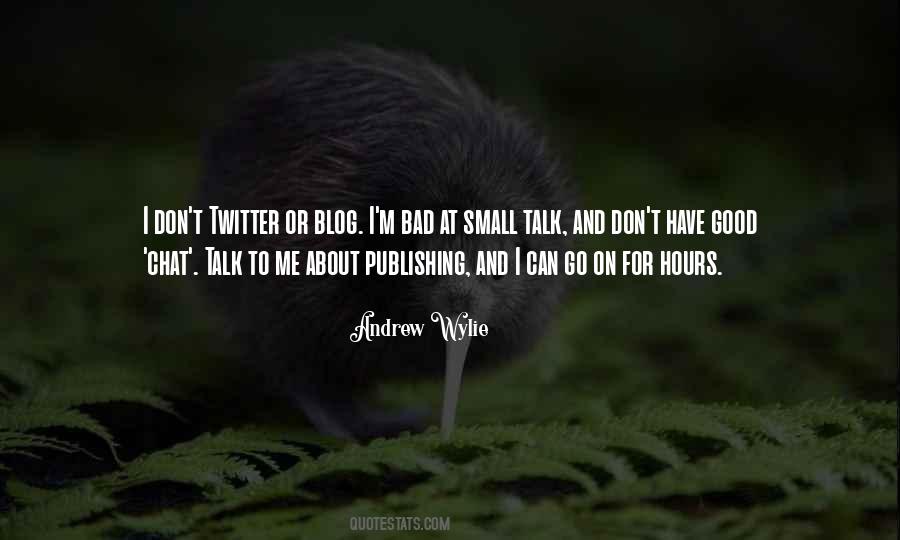 Andrew Wylie Quotes #667541