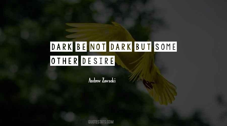 Andrew Zawacki Quotes #1568932 Andrew Zawacki Quotes #1568932